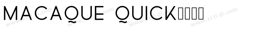 macaque quick字体转换